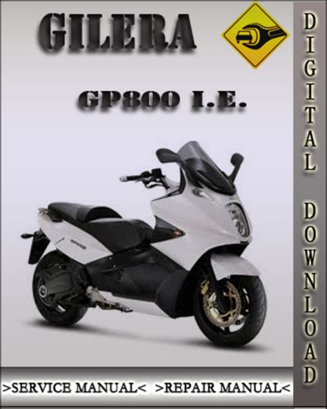 Gilera gp800 i e 2007 factory service repair manual. - Sepa como usar su pc al maximo manuales users 48.