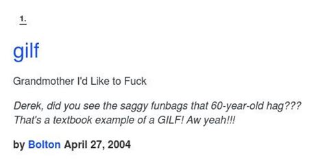 Gilf urban dictionary. Things To Know About Gilf urban dictionary. 