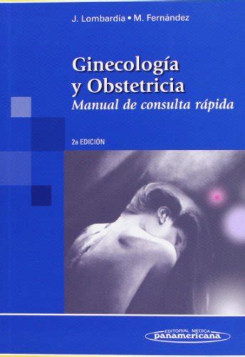 Ginecolog a y obstetricia gynecology and obstetrics manual de consulta. - Abbott architect analyzer i2015 user guide.