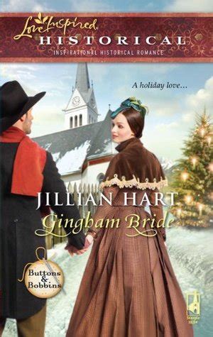 Read Online Gingham Bride Buttons And Bobbins 1 By Jillian Hart
