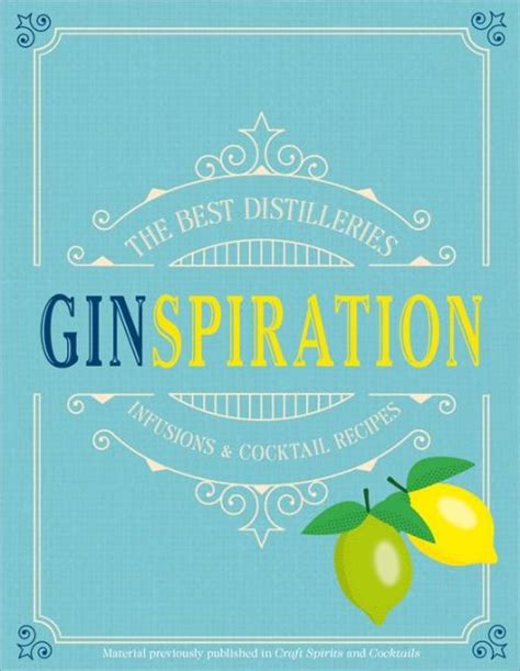 Full Download Ginspiration The Best Distilleries Infusions And Cocktails By Dk Publishing