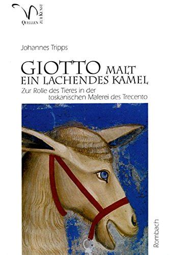 Giotto malt ein lachendes kamel: zur rolle des tieres in der toskanischen malerei des 14. - Compete ncia lingui stica e compet~encia literaria.