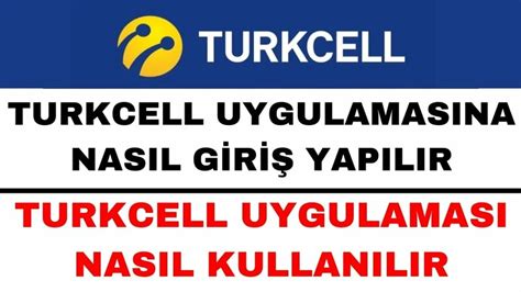 Giriş Yap Turkcell.
