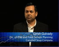 Girish Gulvady, Dir. of IDM & Food Srvc. Planning, Campbell Soup ...