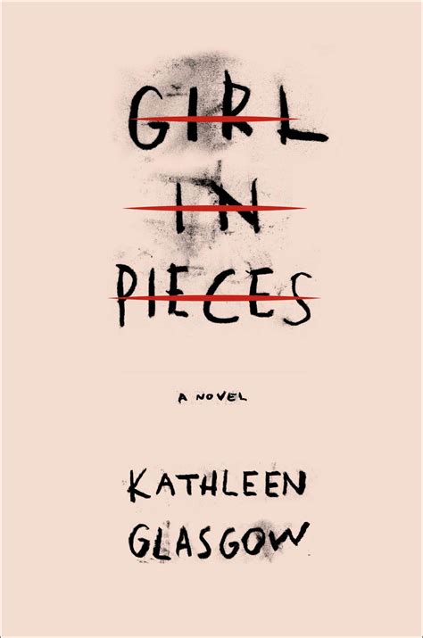 Girl in Pieces by Kathleen Glasgow Read Online on …