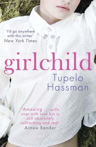 Read Online Girlchild By Tupelo Hassman