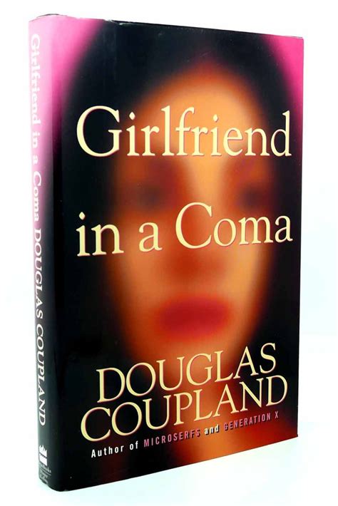 Read Girlfriend In A Coma  By Douglas Coupland