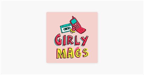 Girly Mags - Podcast Addict