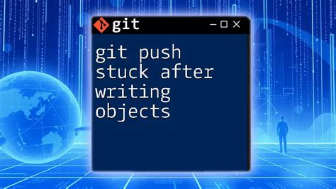 Git push hangs after writing objects.  Aug 18, 2011 · On a client box: git clone git:...