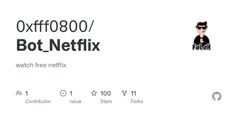 GitHub - 0xfff0800/Bot_Netflix: watch free netflix