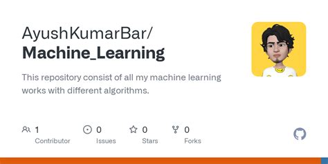 GitHub - AyushKumarBar/Machine_Learning: This repository consist of all ...