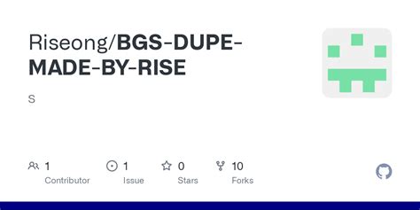 GitHub - Riseong/BGS-DUPE-MADE-BY-RISE: S