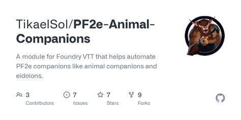 GitHub - TikaelSol/PF2e-Animal-Companions: A module …