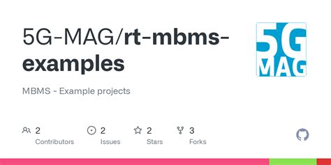 GitHub 5GMAG/rtmbmsexamples MBMS Example projects