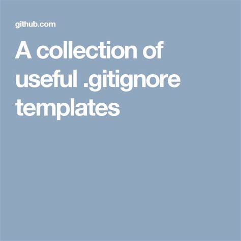 GitHub SamColt36/gitignoretemplates A collection of useful