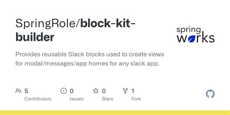 GitHub SpringRole/blockkitbuilder Provides reusable Slack blocks
