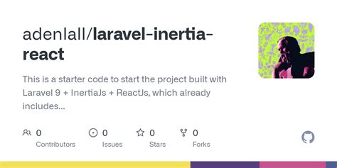 GitHub adenlall/laravelinertiareact This is a starter code to