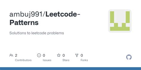 GitHub ambuj991/LeetcodePatterns Solutions to leetcode problems