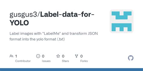 GitHub gusgus3/LabeldataforYOLO Label images with "LabelMe" and