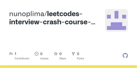 GitHub nunoplima/leetcodes interview crash course data structures and