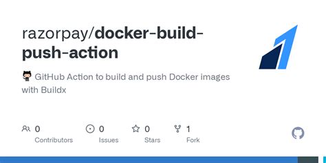 GitHub razorpay/dockerbuildpushaction GitHub Action to build and