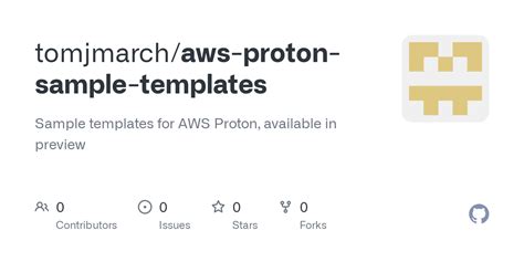 GitHub tomjmarch/awsprotonsampletemplates Sample templates for