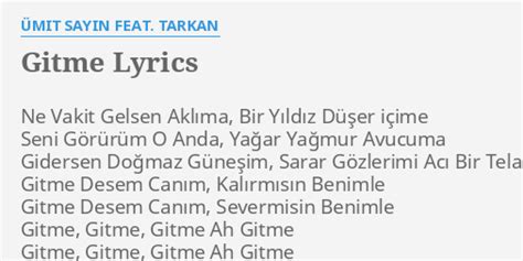 Gitme lyrics.