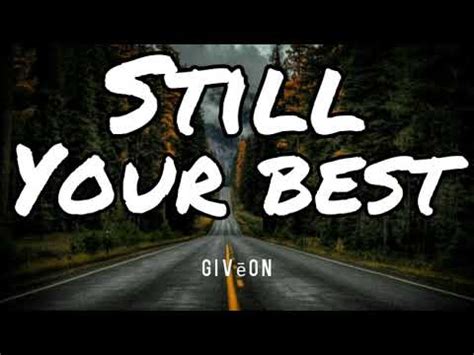 Givēon - Still Your Best lyrics