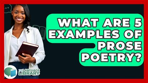 Give 5 examples of prose poetry. .  ...