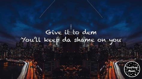 Give It To Dem Lyrics - Skan - Only on JioSaavn