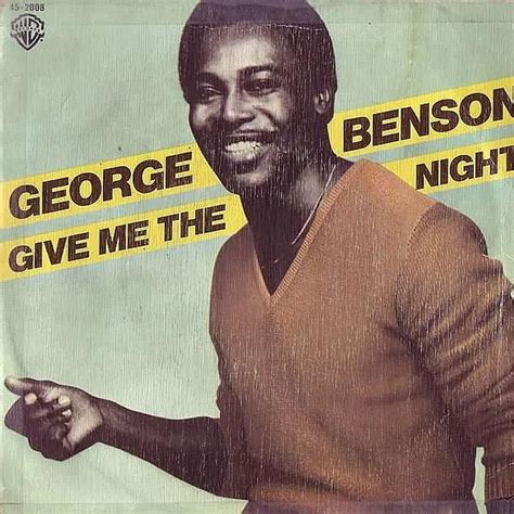 Give Me the Night Lyrics - George Benson