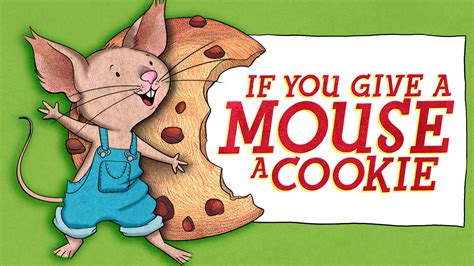 Give a mouse a cookie. Things To Know About Give a mouse a cookie. 