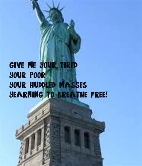 Give me your tired your poor your huddled masses. - Wedding bell blues the piper cove chronicles 1.