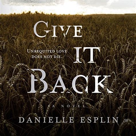 Read Online Give It Back By Danielle Esplin