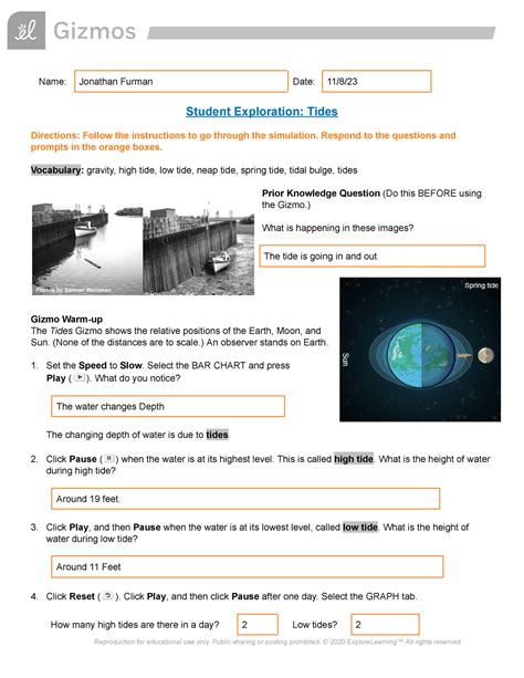 Student Exploration: Tides is an interactive online learning tool designed to help students understand the concept of tides. The tool provides an interactive simulation of the tides in a bay, allowing students to explore the effects of varying factors such as moon phase, time of day, and depth of the bay on the tides.. 