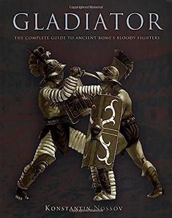 Gladiator the complete guide to ancient rome bloody fighters. - Creative arts therapies manual creative arts therapies manual.
