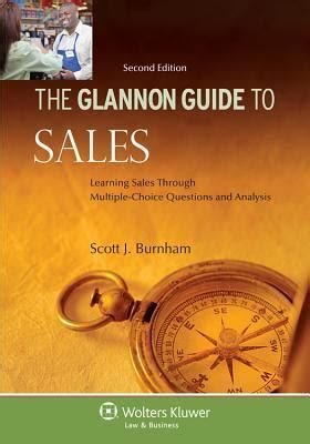 Glannon guide to sales learning sales through multiple choice questions and analysis 2nd edition. - Scott foresman selection tests teacher manual.