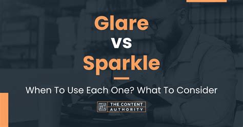 Glare vs. Sparkle - What