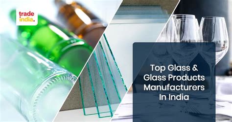 Glass Manufacturers In India [Top Manufacturers]