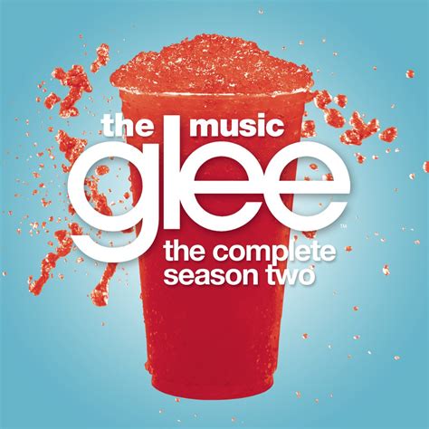 Glee Castの「Glee: The Music - The Complete Season Two」