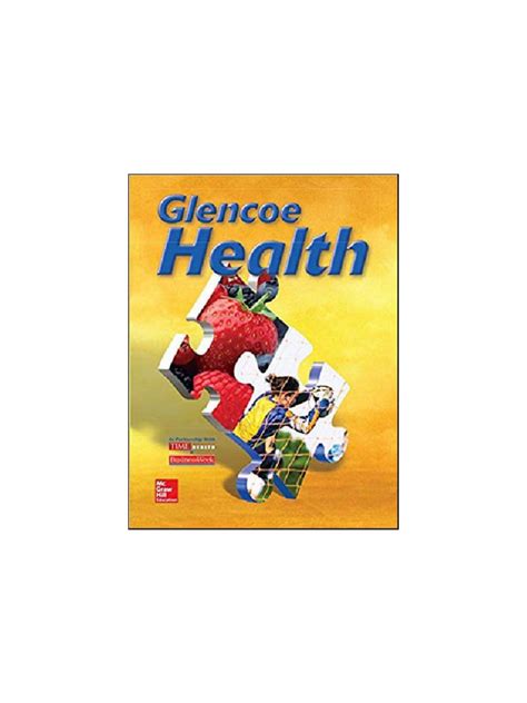 Series: GLENCOE HEALTH Hardcover: 896 pages Publisher: McGraw-Hill Education; 1 edition (January 21, 2010) Language: English ISBN-10: 0078913284 ISBN-13: 978-0078913280 Product Dimensions: 8.5 x 1.6 x 11.2 inches. Book Description. Glencoe Health is a comprehensive health program, provided in a flexible format, designed to improve health and ...