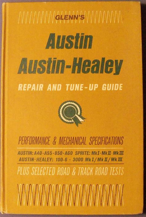 Glenns austin austin healey repair and tune up guide. - 3d home architect deluxe version 30 users manual.