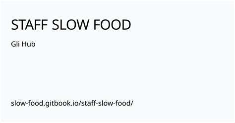 Gli Hub - STAFF SLOW FOOD