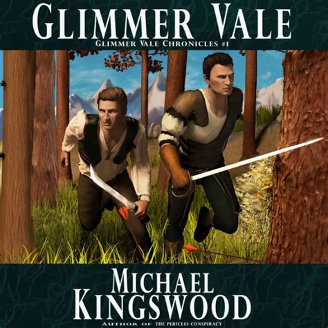 Glimmer Vale ChroniclesMichael Kingswood {klgrz}