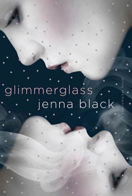 Read Glimmerglass Faeriewalker 1 By Jenna Black