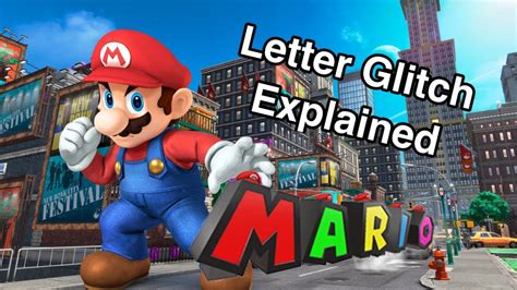 Glitch Guide: Super Mario Odyssey Letter Glitch - YouTube