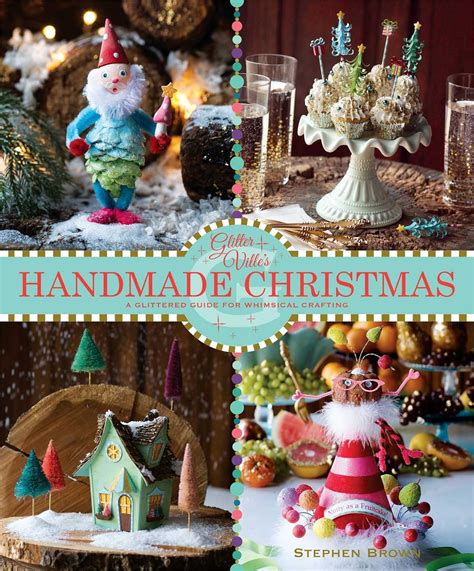 Glitterville s handmade christmas a glittered guide for whimsical crafting stephen brown. - Cpa ethics and governance study guide.