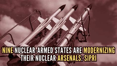 Global Expansion of Nuclear Arsenal: SIPRI Report