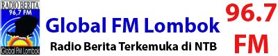 Global FM Lombok Radio Berita Terkemuka di NTB