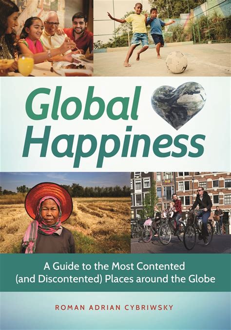Global happiness a guide to the most contented and discontented places around the globe. - Mathematical statistics and probability bain solution manual.